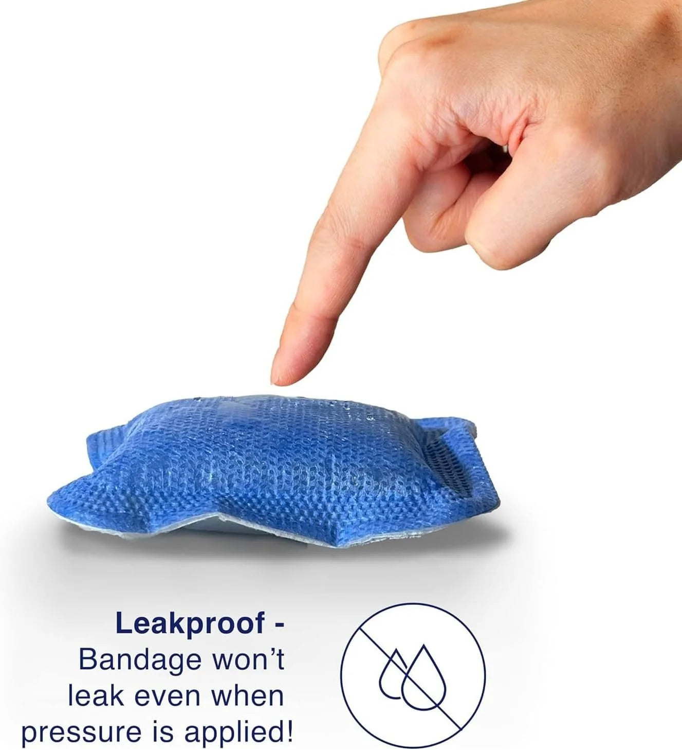 Hand pressing on a blue leakproof bandage with text indicating it won't leak under pressure.

