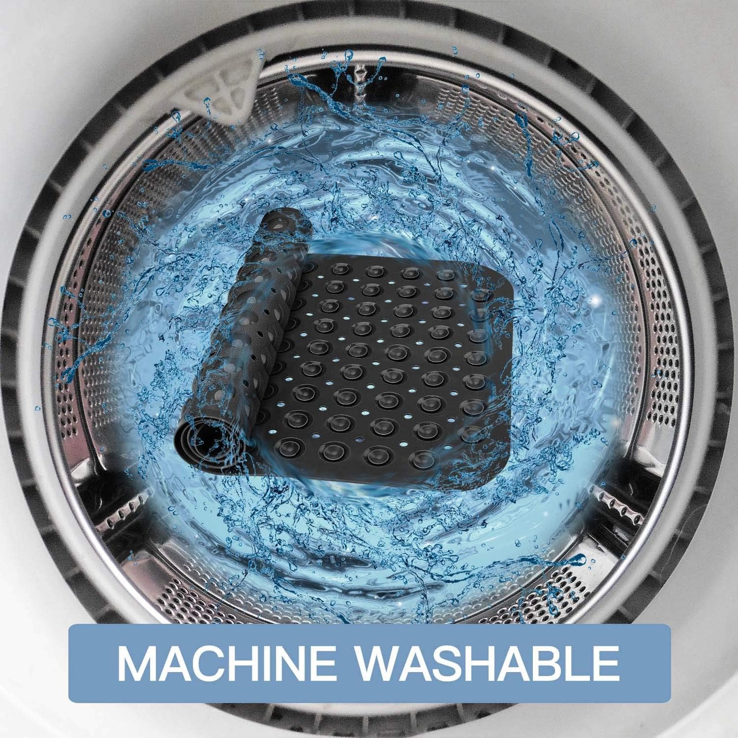 Black mat in a washing machine with water splashing around, labeled 'MACHINE WASHABLE'.

